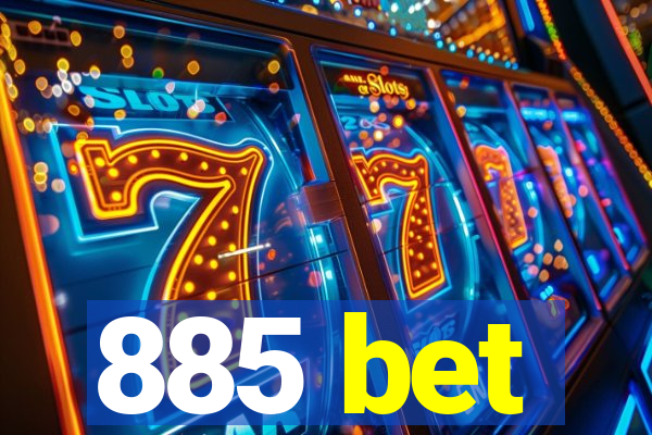 885 bet